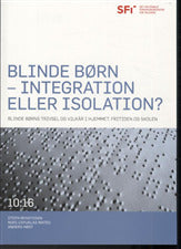 Blinde børn - integration eller isolation?