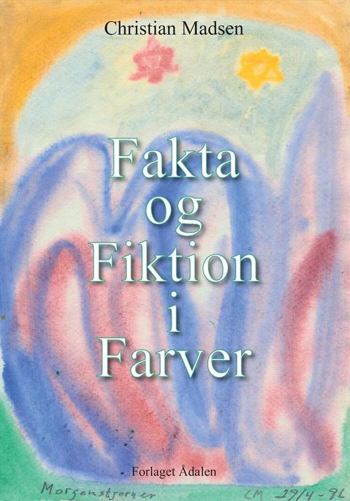 Fakta og Fiktion i Farver