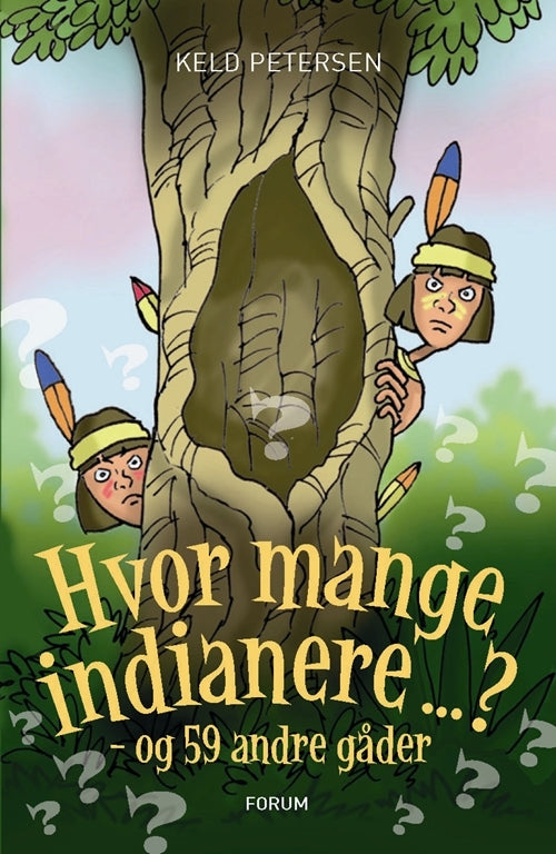 Hvor mange indianere ...? - og 59 andre gåder