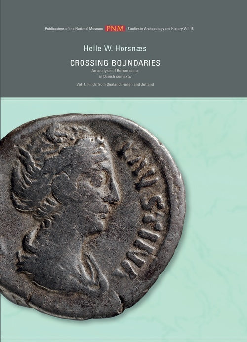 Crossing boundaries. Finds fra Sealand, Funen and Jutland