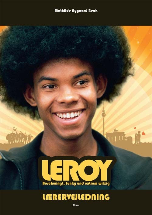 Leroy, Lærervejledning, Info