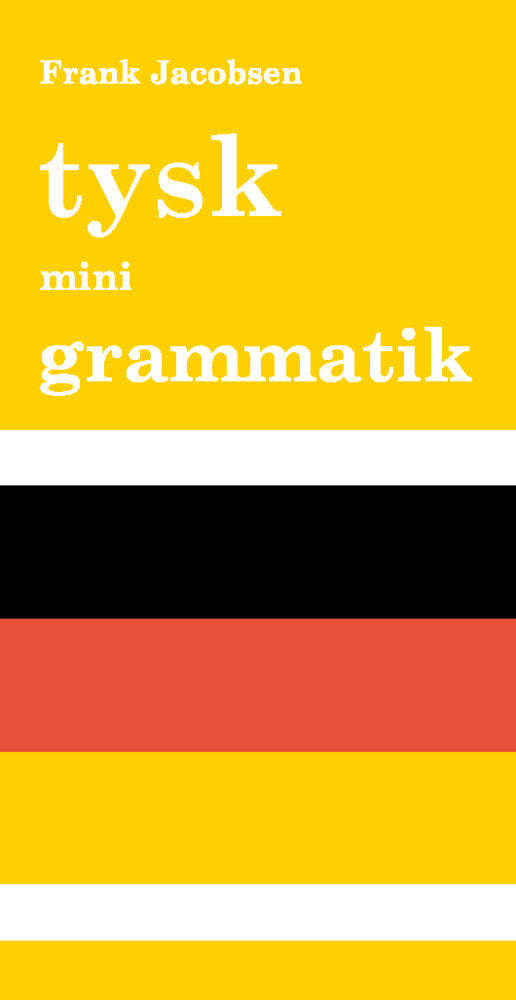 Tysk mini grammatik