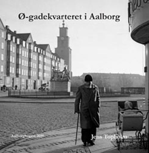 Ø-gadekvarteret i Aalborg
