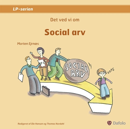 Det ved vi om social arv