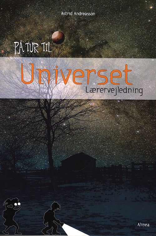 På tur til Universet, Lærervejledning