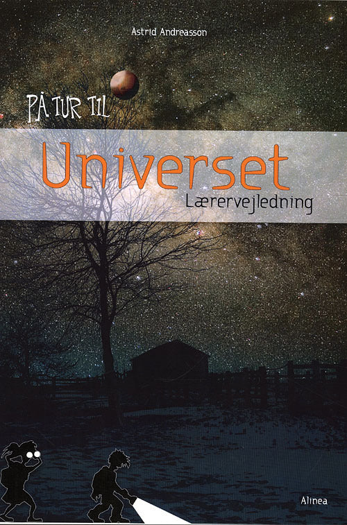 På tur til Universet, Lærervejledning, Info