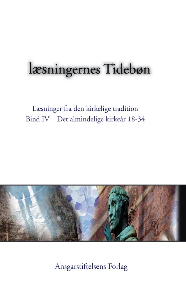 Læsningernes Tidebøn. Bind IV. Den almindelige del af kirkeåret, 2. del