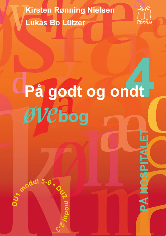 På godt og ondt. På hospitalet