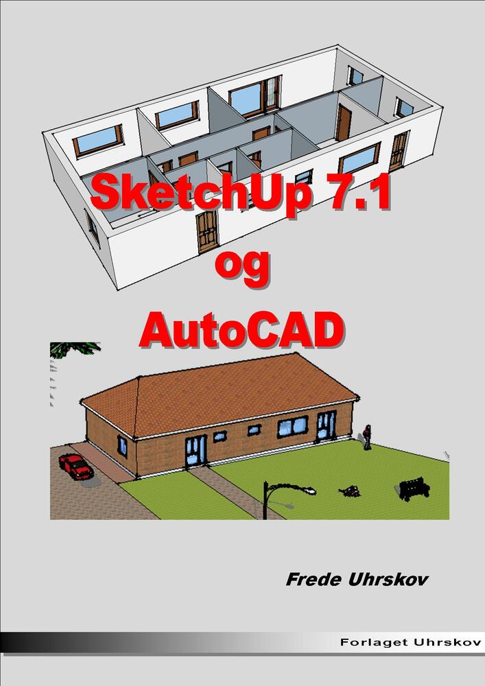 SketchUp 7.1 - og AutoCAD