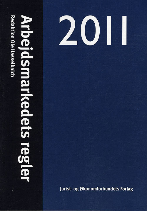 Arbejdsmarkedets regler 2011