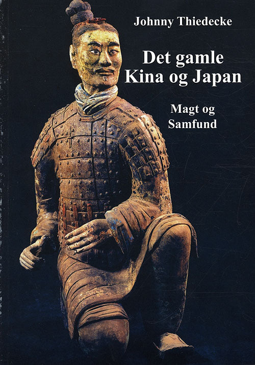 Det gamle Kina og Japan