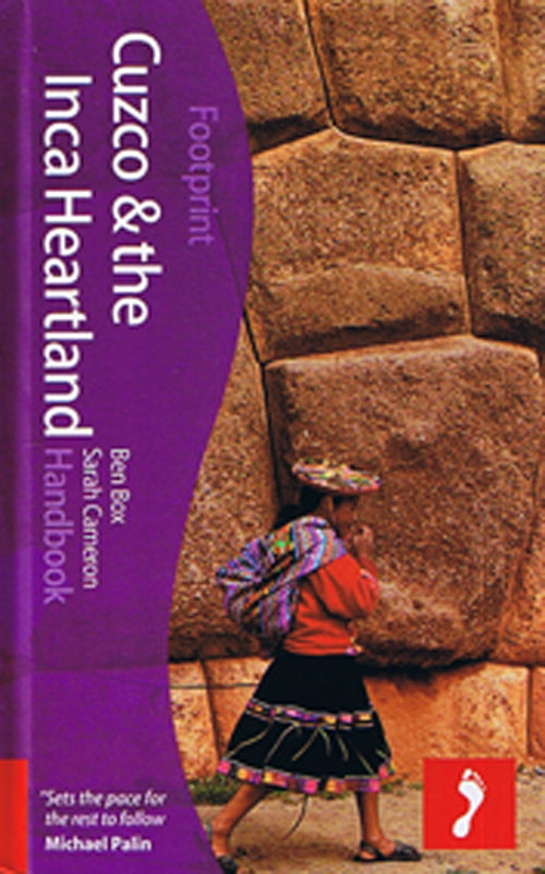 Cuzco & the Inca Heartland Handbook
