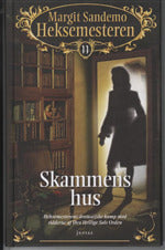 Heksemesteren 11 - Skammens hus