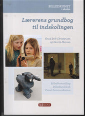 Lærerens grundbog til indskolingen - Nyt ISBN: 9788771501377