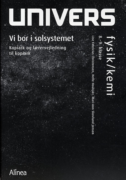 Univers 8.-9.kl. Vi bor i solsystemet, Kopiark og Lærervejledning til kopiark, Info