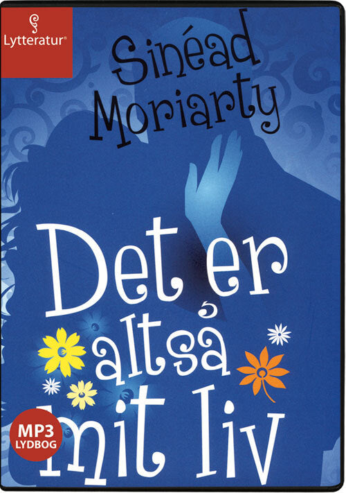 Det er altså mit liv