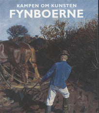 Kampen om kunsten. Fynboerne