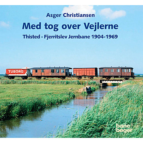 Med tog over Vejlerne