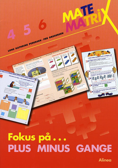 Matematrix 6, Fokus på PLUS MINUS GANGE