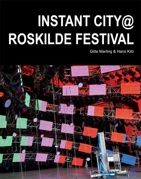 Instant city@Roskilde Festival