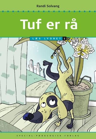 Tuf er rå, Læs lydret 1