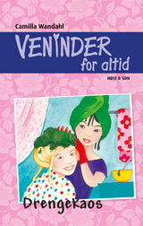Veninder for altid 5. Drengekaos