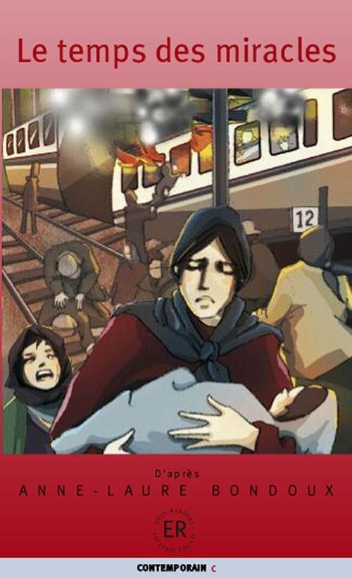 Le temps des miracles, TR 3