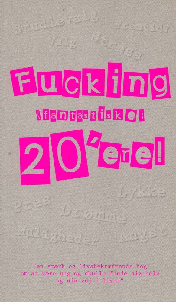 Fucking (fantastiske) 20'ere