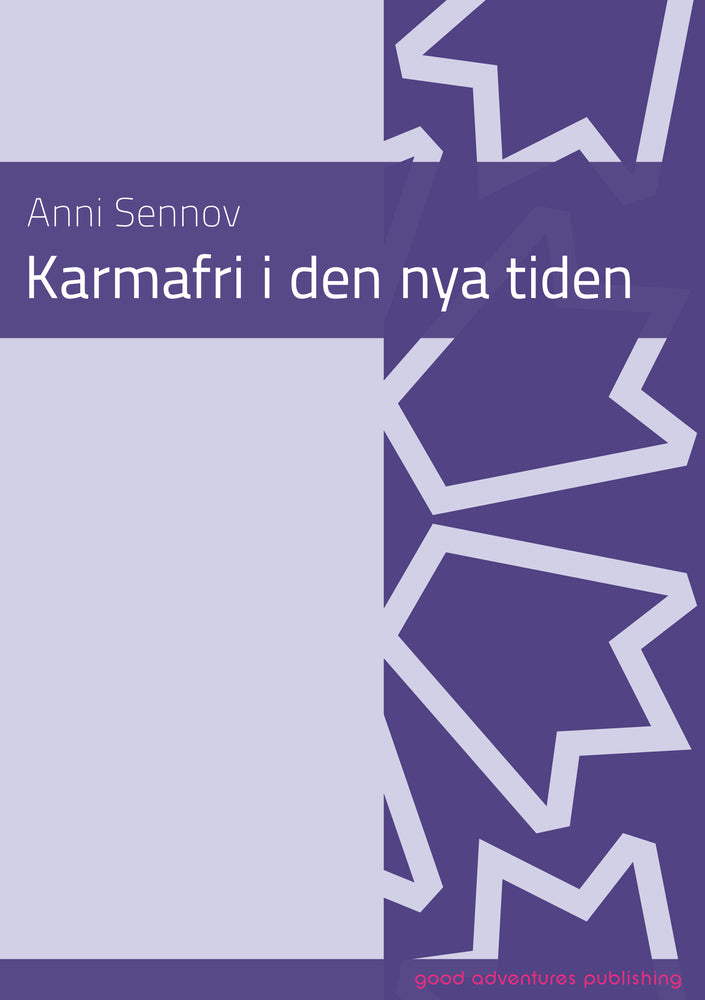 Karmafri i den nya tiden