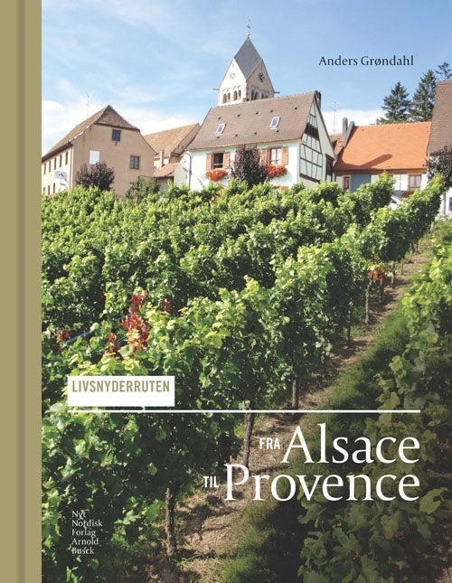 Livsnyderruten fra Alsace til Provence