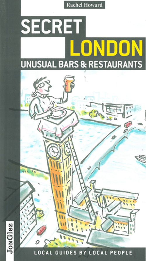 Secret London: Unusual Bars & Restaurants