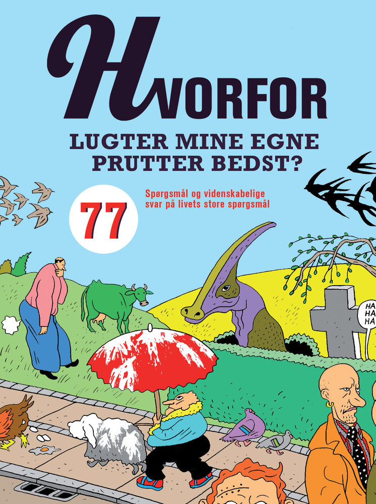 Hvorfor lugter mine egne prutter bedst?