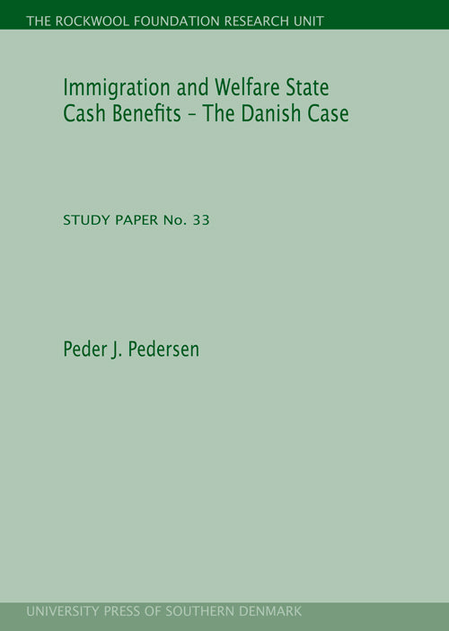 Immigration and Welfare State Cash Benefits