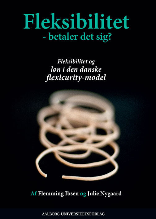 Fleksibilitet - betaler det sig?
