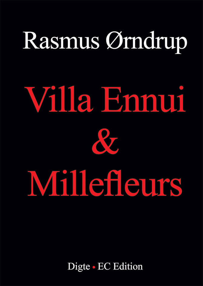Villa Ennui & Millefleurs