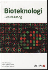 Bioteknologi - en basisbog