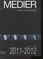 Medier - love og regler 2011-2012