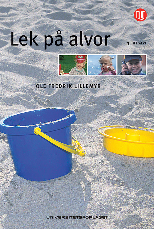 Lek på alvor : førskolebarn og lek - en spennende utfordring