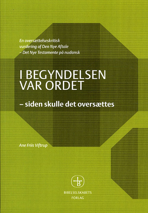 I begyndelsen var ordet siden skulle det oversættes