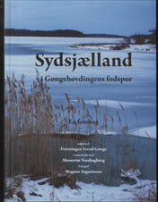 Sydsjælland - i Gøngehøvdingens fodspor