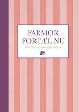 Farmor, fortæl nu - stribet
