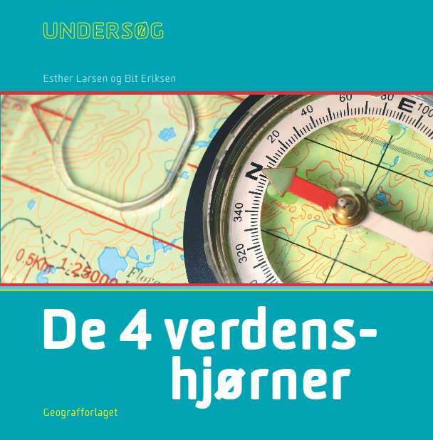 Undersøg De 4 verdenshjørner - Lærerhåndbog
