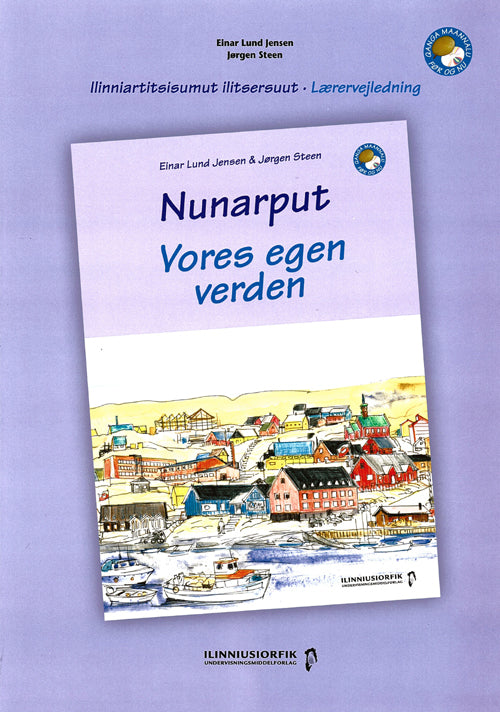 Vores egen verden / Nunarput