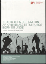 Tidlig identifikation af kriminalitetstruede børn og unge
