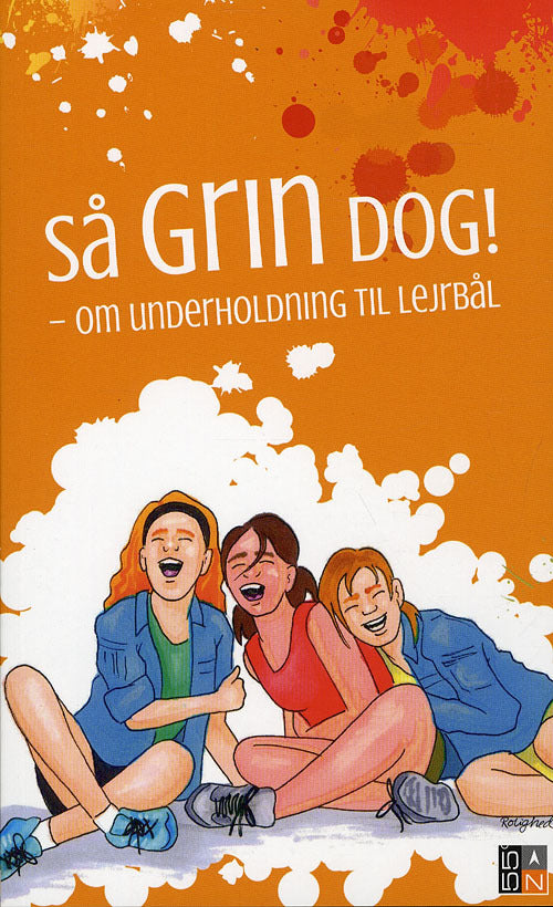 Så grin dog!