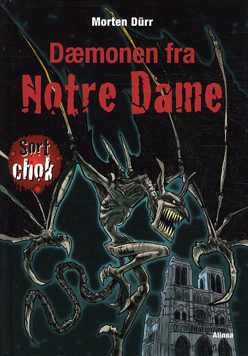 Sort chok, Dæmonen fra Notre Dame