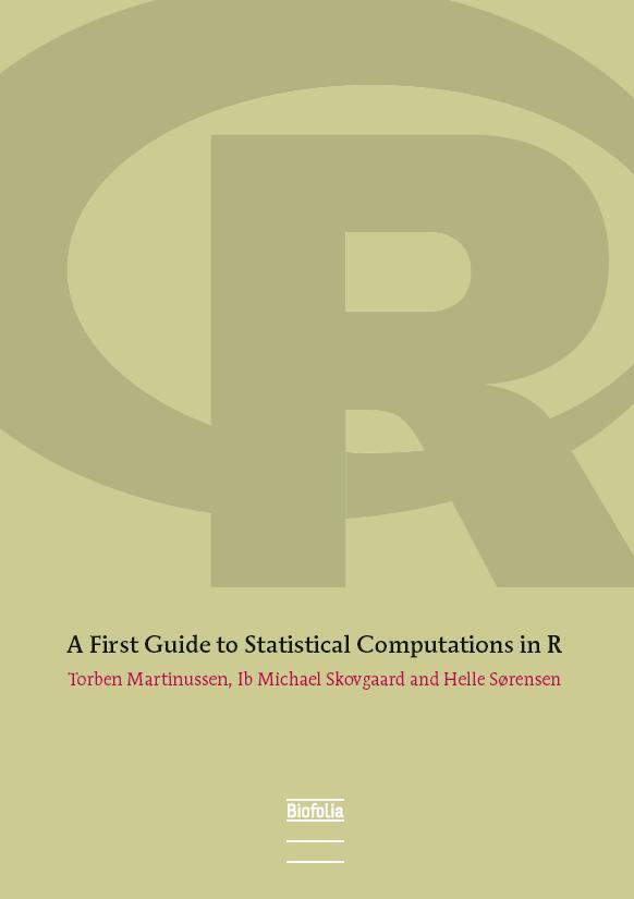 A First Guide to Statistical Computations in R