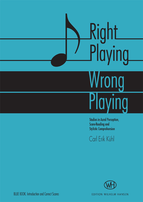Right playing - wrong playing