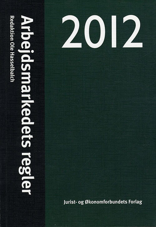 Arbejdsmarkedets regler 2012