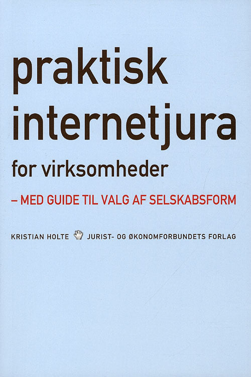 Praktisk internetjura for virksomheder